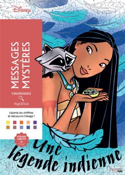COLORIAGES MYSTÈRES DISNEY - MESSAGES MYSTÈRES (LIVRE DE COLORIAGE PAR NUMÉROS)